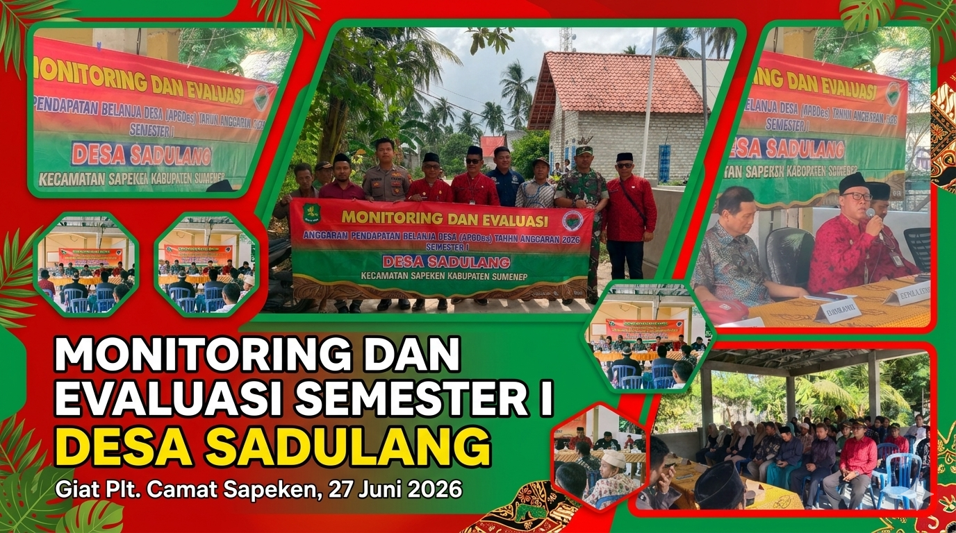 MONITORING & EVALUASI SEMESTER I DESA SADULANG 