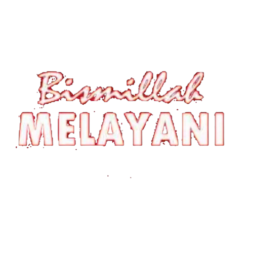 Bismillah Melayani